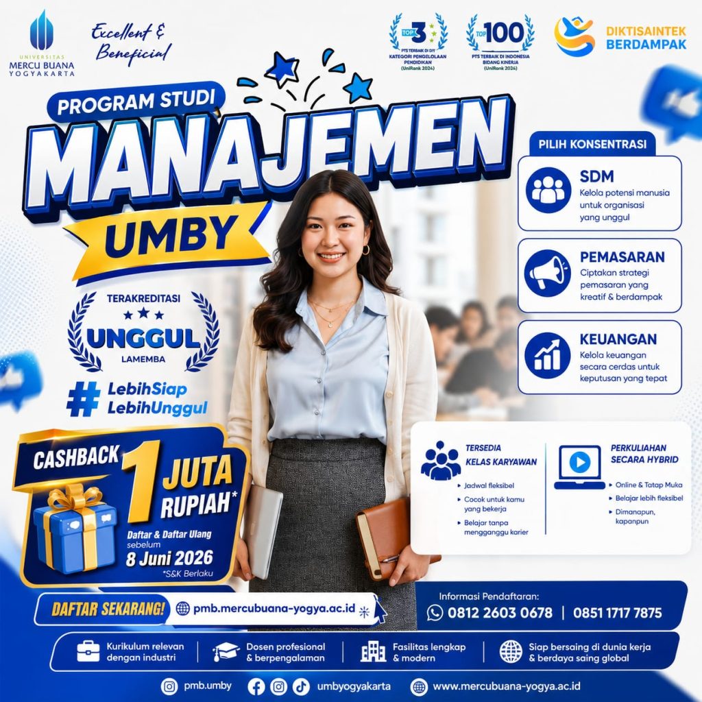 Universitas Manajemen terbaik diengan akreditasi Unggul hadir bersama Universitas Mercu Buana Yogyakarta (UMBY). Biaya terjangkau dan ada beasiswa!